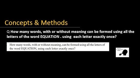 How many words, with or without meaning can be formed using all the letters of the word EQUATION ...