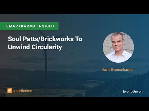 Soul Patts/Brickworks To Unwind Circularity