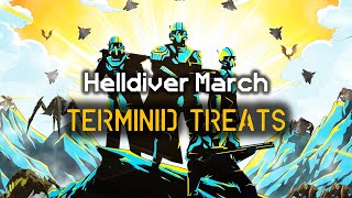 Terminid Treats - Helldiver Charity March | Democratic Marching Cadence | Helldivers 2