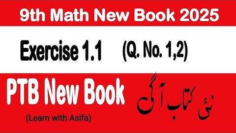 9Th Class Math New Book 2025 Exercise 1.1 || PCTB || National Curriculum of Pakistan || Punjab Board