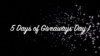 * CLOSED * 5000 Subscriber Celebration 5 Days of GIVEAWAYS ~ Day 1