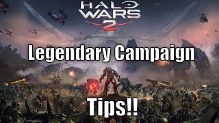 Halo Wars 2 - Legendary Campaign Tips!!