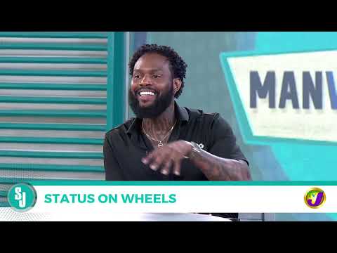 Manversations - Status on Wheels | TVJ Smile Jamaica