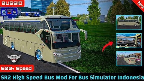 Bussid Bus Mod | SR2 600+ High Speed Bus Mod For Bus Simulator Indonesia | Sourav Gaming