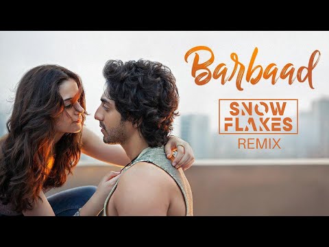 Barbaad (Snow Flakes Remix) | Saiyaara | Jubin Nautiyaal | The Rish | Progressive