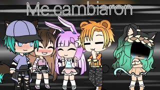 "Me cambiaron {Mini pelicula}//Gacha life ||•Sofi_Bel_ YT•||