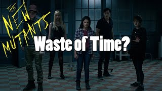 Was The New Mutants Worth the Wait?