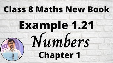 8th Maths Example 1.21  Numbers Chapter 1 New Book 2020 TamilNadu Syllabus AlexMaths