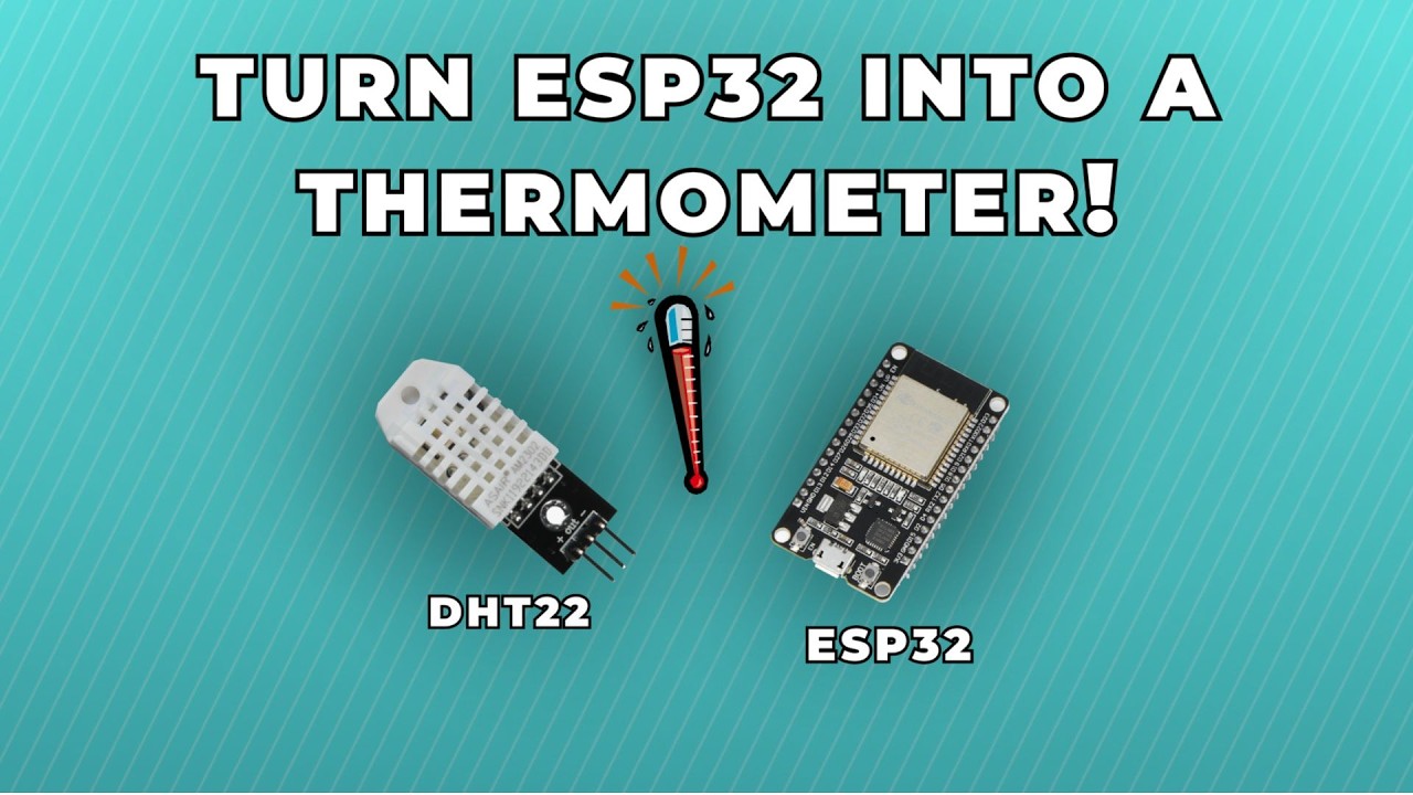 ESP32 + DHT22 Tutorial (Arduino) | Read Temperature & Humidity on ...