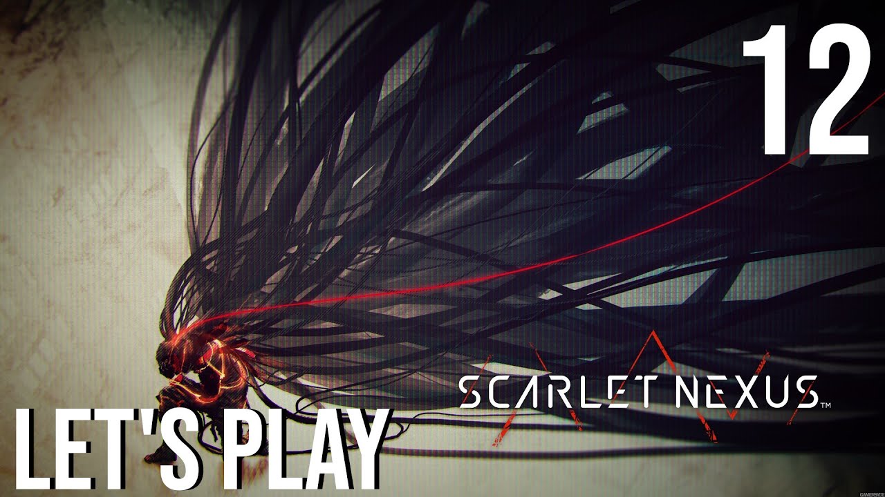 Scarlet Nexus | Let's Play Part 12 - Experimental Division