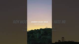 roy woods ft. coi leray - hate me lyrics