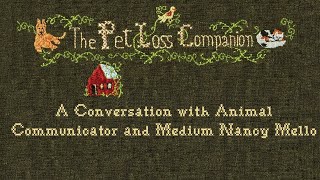 #256 A Conversation with Animal Communicator and Medium Nancy Mello