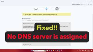 How to fix No DNS server is assigned in Windows 11