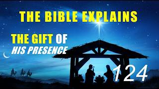 THE BIBLE EXPLAINS (Series 124)