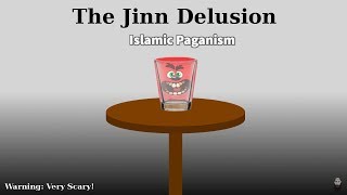 The Jinn Delusion