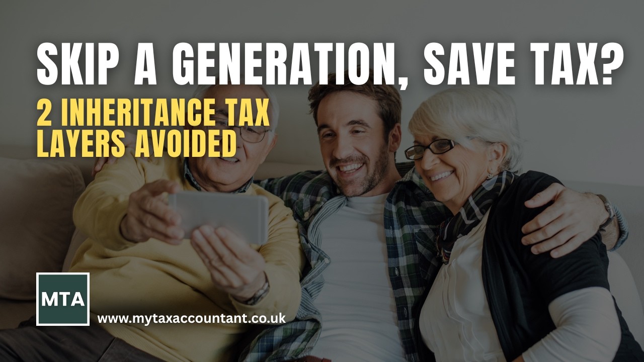 Why Naming Your Grandchildren As Direct Beneficiaries Minimises Multigenerational UK Tax Liability