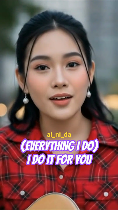 (everything i do) i do it for you #ainyanyi #shorts #shortvideo #shortyoutube #lipsync