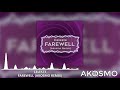 Celeste - Farewell (Akosmo Remix)