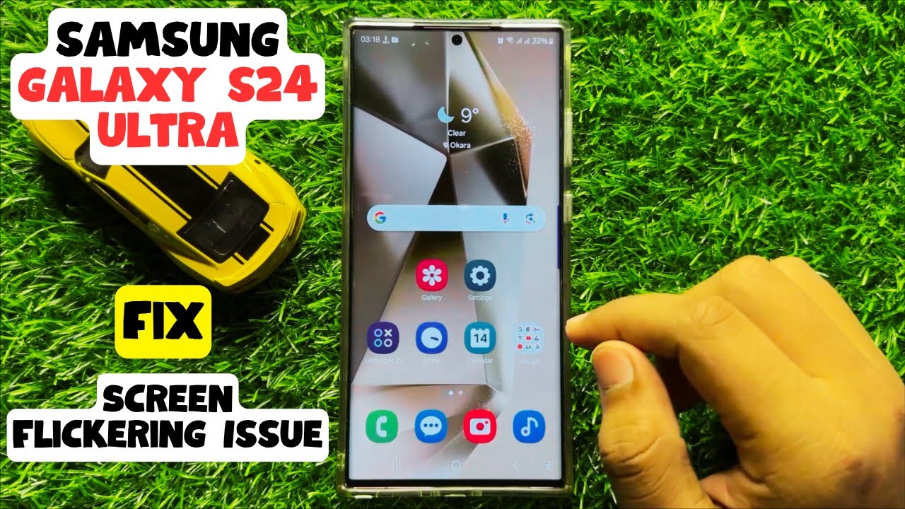 How to Fix Samsung Galaxy S24 Ultra Screen Flickering Issue - YouTube