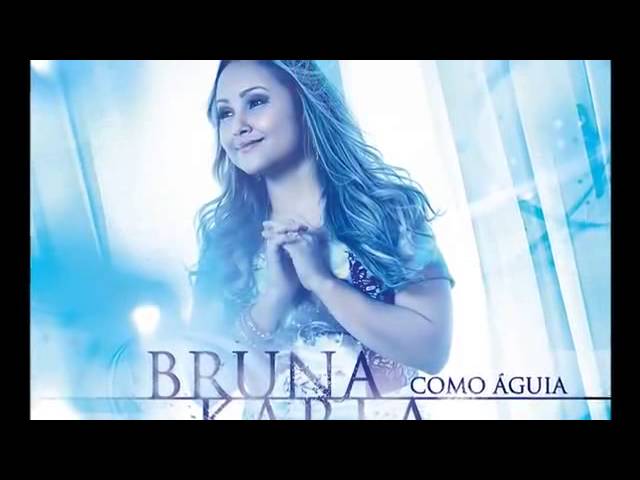 BRUNA KARLA - PRA SER CAMPEÃO