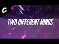 Le June, Ella Faye - Two Different Minds (Official Lyric Video)