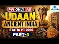 PW Only IAS Udaan | Ancient India History | Static 2026 | Part-4