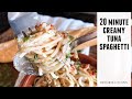 CREAMY Tuna Spaghetti Quick Delicious 20 Minute Recipe CREAMY Tuna Spaghetti Quick Delicious 20 Minute Recipe