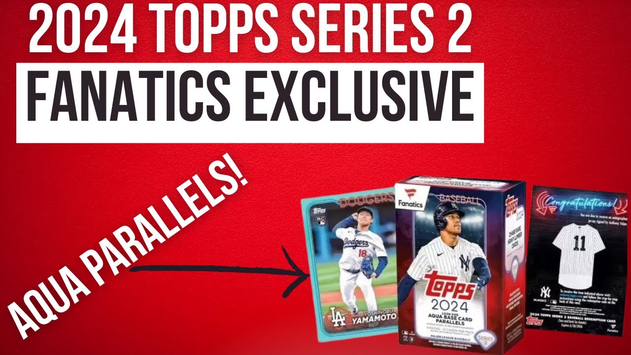 Aqua Parallels! Opening 3 2024 Topps Series 2 Fanatics Exclusive