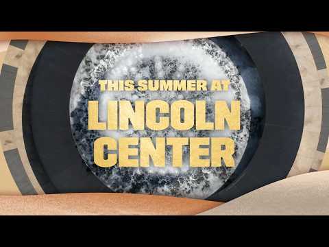 Lincoln Center’s Summer for the City 2026 | Festival Announcement