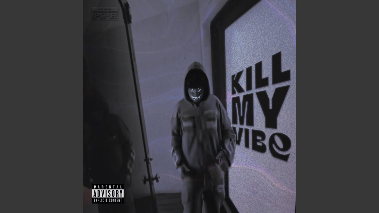 Kill My Vibe