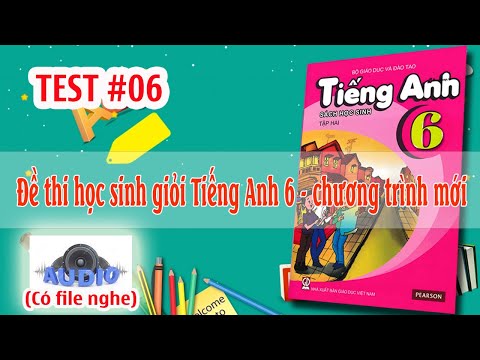 Video Đề thi hocs sinh giỏi Tiếng Anh 6 - có file nghe |... - YouTube