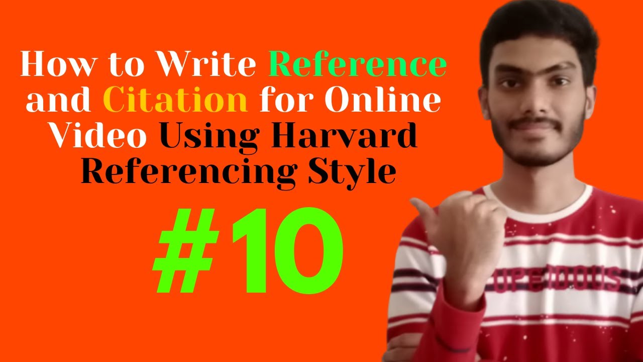 How to Write Reference and citation for Online Video Using Harvard ...
