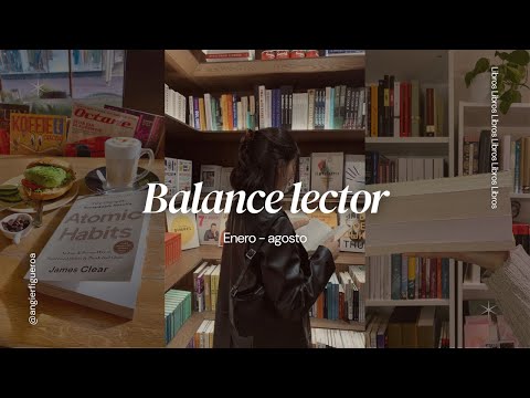 Balance lector 2024 | ENERO-AGOSTO | Llego tarde a la moda de este tag... lo sé