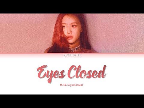 BLACKPINK ROSÉ - EYES CLOSED (Halsey Cover) (EASY LYRICS)