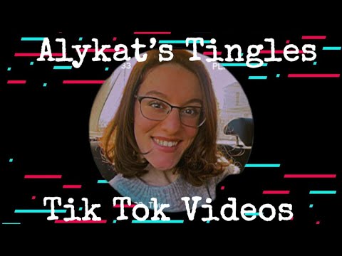 ASMR| More of Alykat’s Tingles, But on Tik Tok!