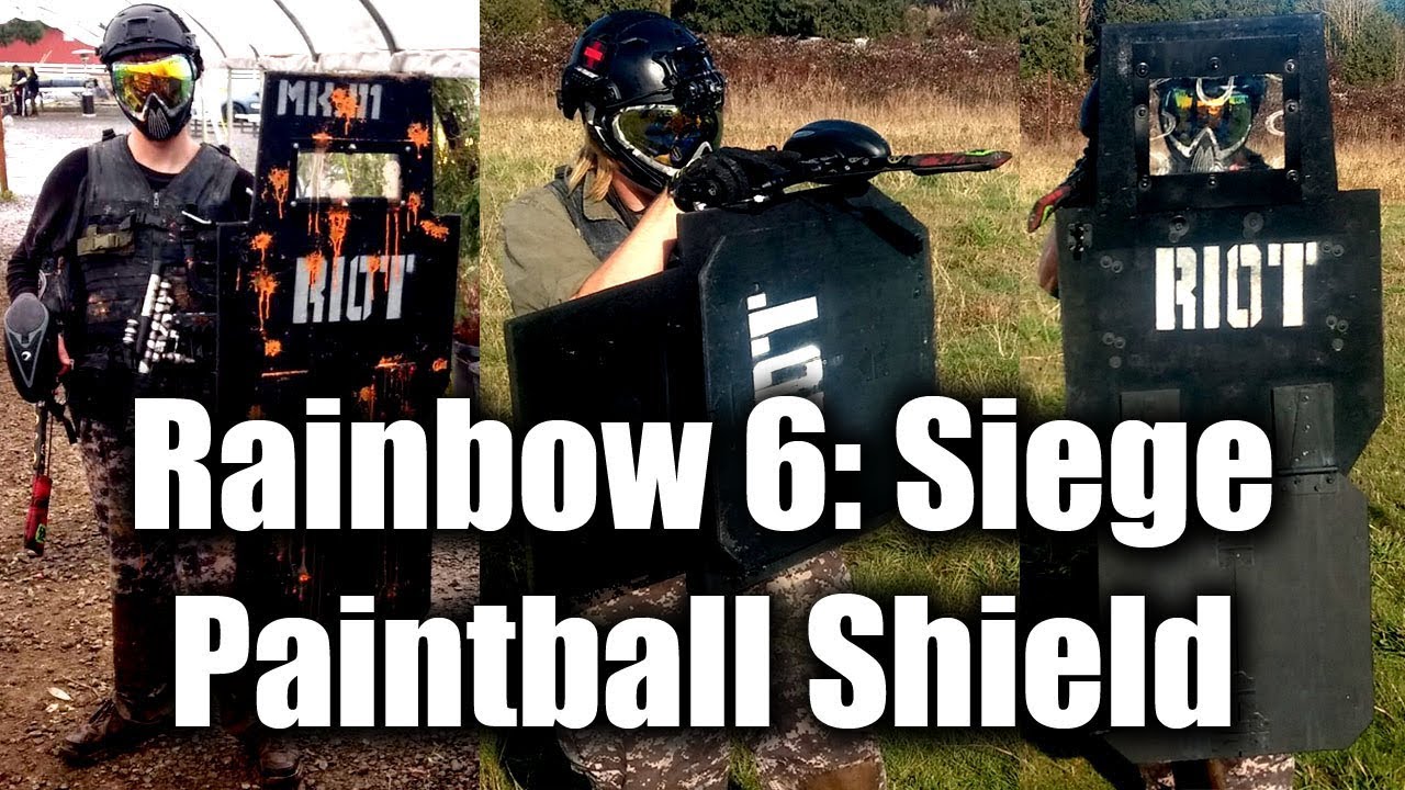Rainbow 6 Siege Paintball shield YouTube