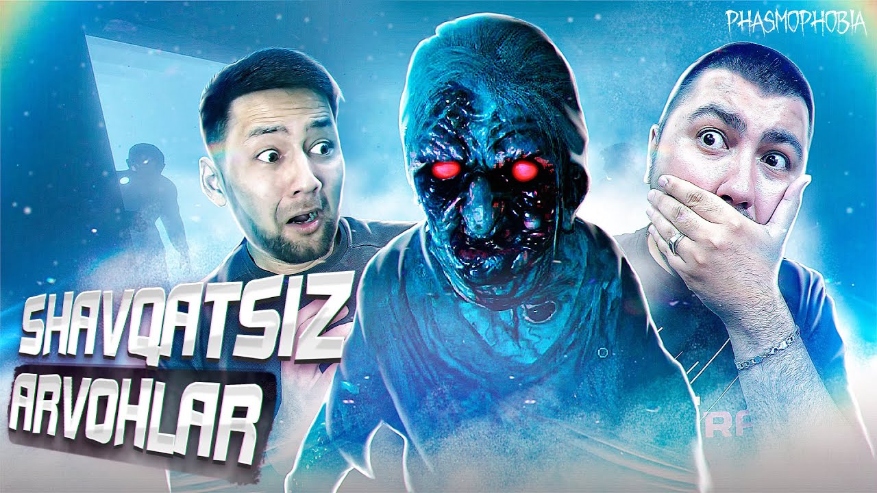PHASMOPHOBIA - SHAVQATSIZ ARVOHLAR | UZLIDER #5