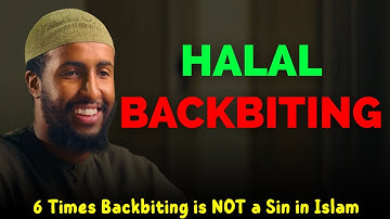 The 6 Times BACKBITING Is HALAL In Islam || Ustadh Abdulrahman Hassan