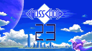 CrossCode : PART 23 "Do the Wave"