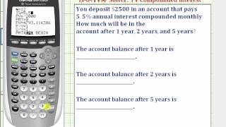 Ex: TI84 TVM Solver - Future Value with Compounded Interest