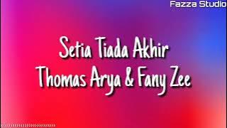 Setia Tiada Akhir - Thomas Arya & Fany Zee ( Lirik )