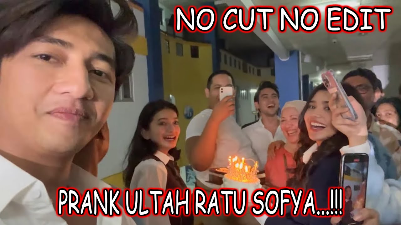 All cast kerjasama prank ultah ratu sofya!!! YEY BERHASIL