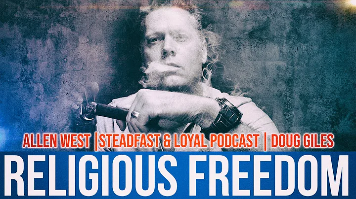 Steadfast & Loyal Podcast | Guest Doug Giles