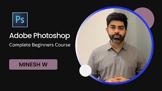 Adobe Photoshop: Complete Beginners Course | Programming Hub