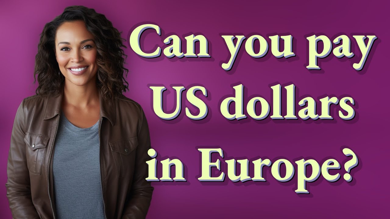 Can You Pay For Hers Monthly Can you pay US dollars in Europe? - YouTube