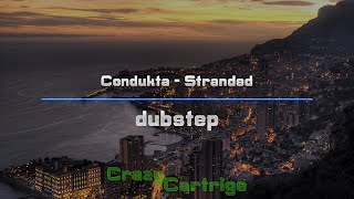 [Dubstep] Condukta - Stranded [FREE DOWNLOAD] [60FPS]