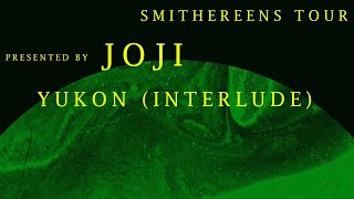 Joji - YUKON [INTERLUDE] (The Smithereens Tour Visuals)