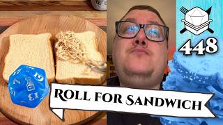 Boo for SandWitch! - Roll For Sandwich 448 - 10/27/25