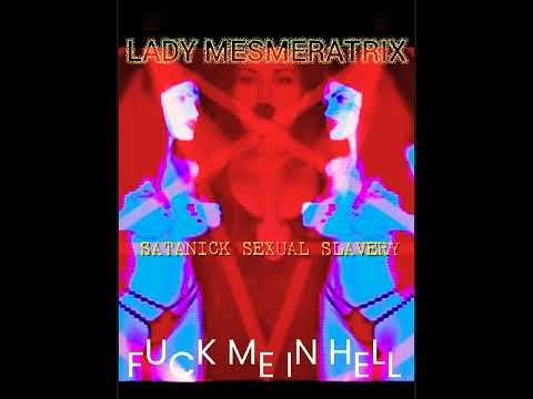 lady mesmeratrix: SATANICK SEXUAL SLAVERY