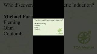 Who discovered Electromagnetic Induction